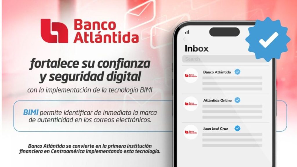 Banco Atlántida fortalece su confianza y seguridad digital con la implementación de la tecnología BIMI
